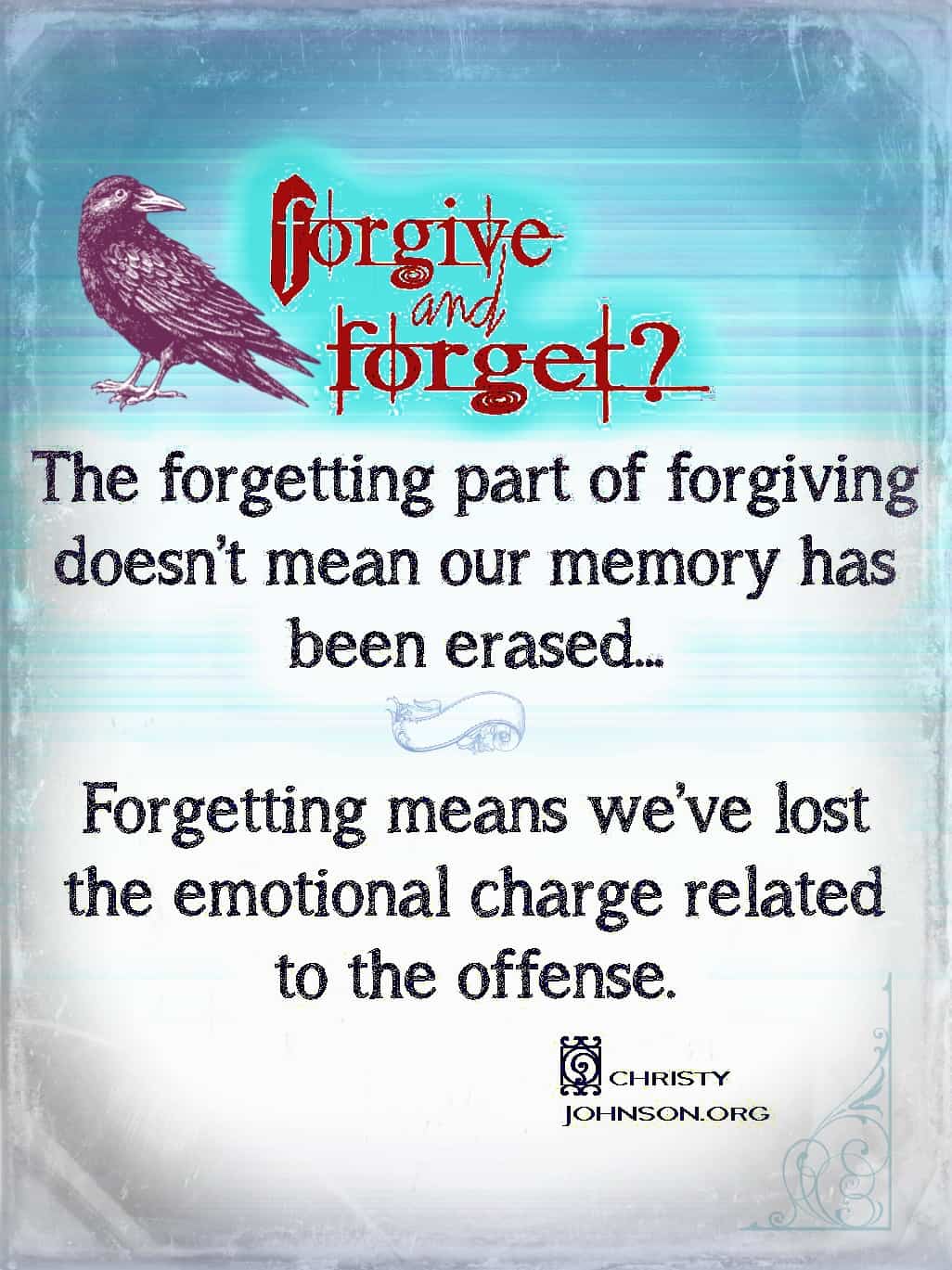 Forgive AND Forget Christy Johnson